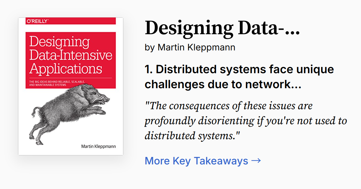 Designing Data-Intensive Applications | Summary, Quotes, FAQ